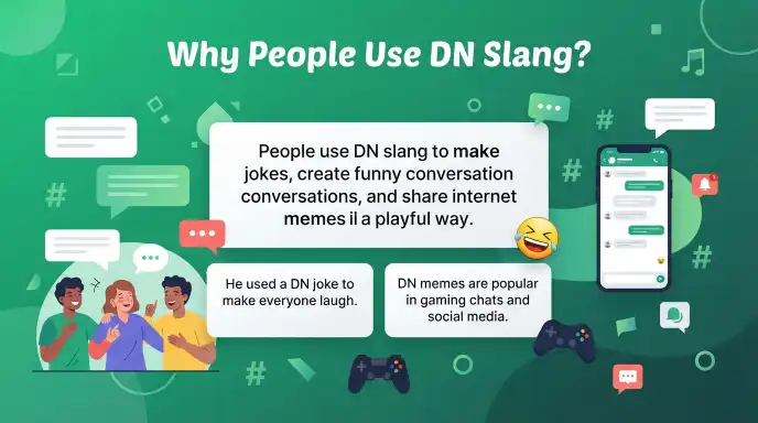 why people use dn slang