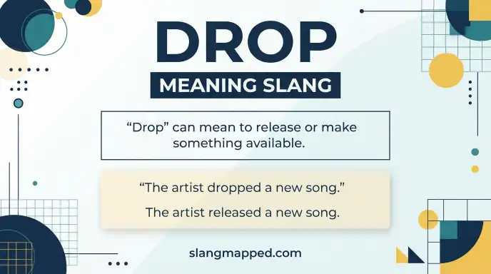Drop Meaning Slang
