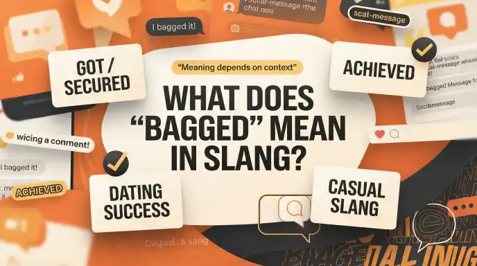 what does bagged mean in slang